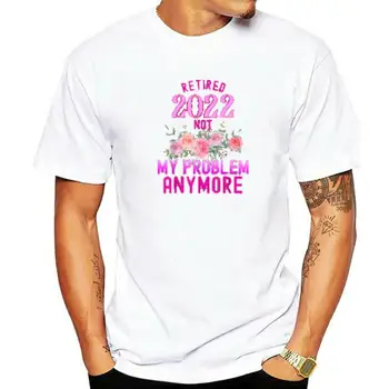 Darove na mirovinu za žene 2022 Slatka ružičasta umirovljenik-2022 Više nije moj problem, t-shirt s cvjetnim ispis, majice, poklon majci, Ženi