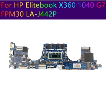 FPM30 LA-J442P Matična ploča za HP prijenosno računalo Elitebook X360 1040 G7 Matična ploča M16017-601 M16012-601 M16019-601 M16011-601 M16018-601